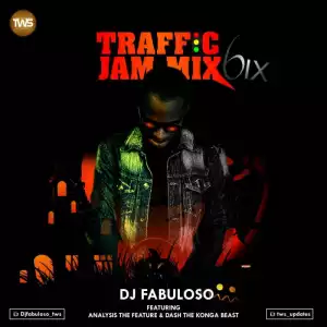 DJ Fabuloso - Traffic Jam Mix 6